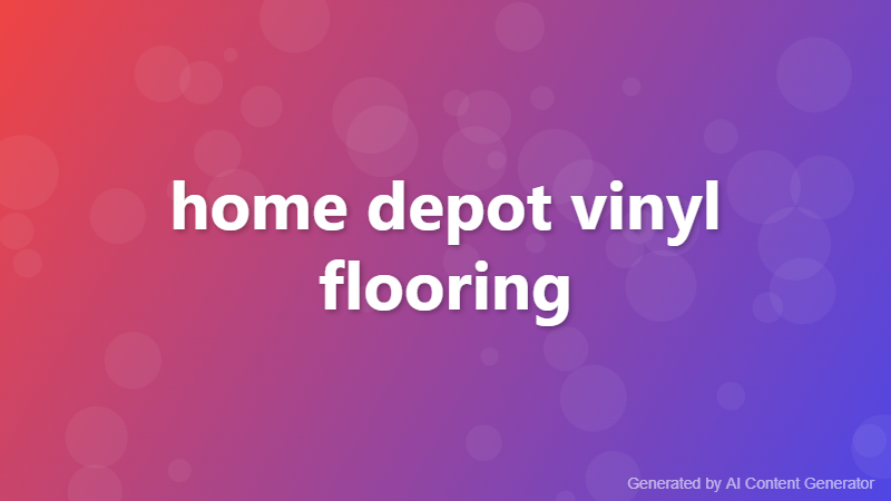 home depot vinyl flooring
